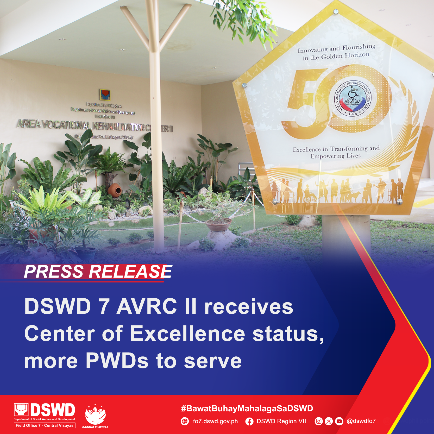 DSWD 7 AVRC II RECEIVES CENTER OF EXCELLENCE STATUS, MORE PWDs TO SERVE